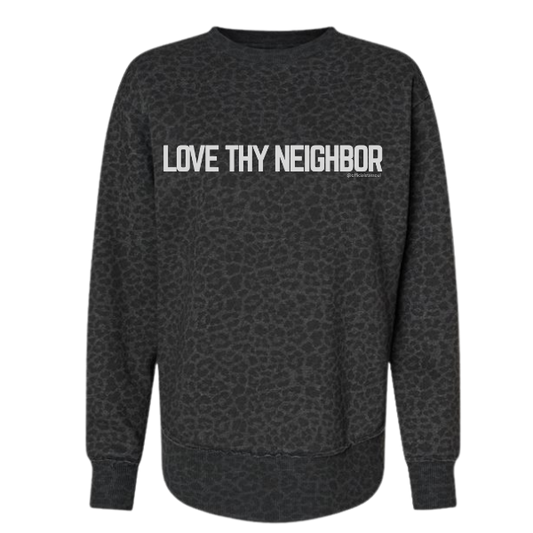 love thy neighbor sweatshirt | feeding veterans