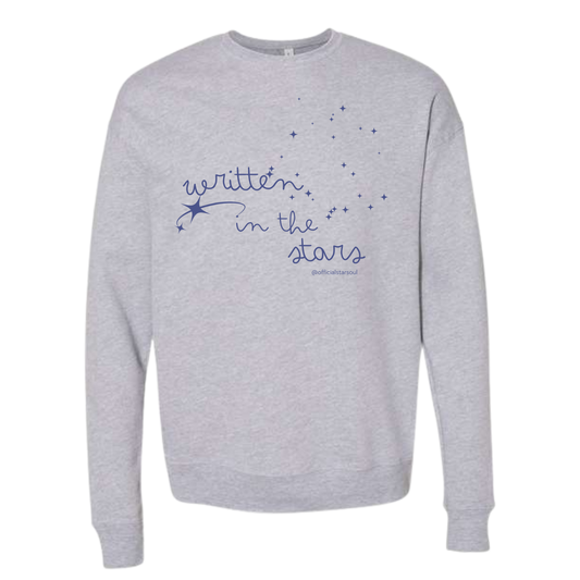 heathered gray sweatshirt with 'Written in the Stars' navy text and star graphics