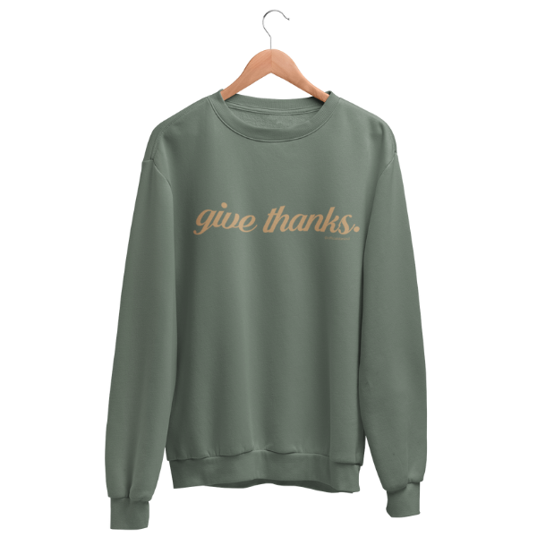 give thanks sweatshirt | food insecurity