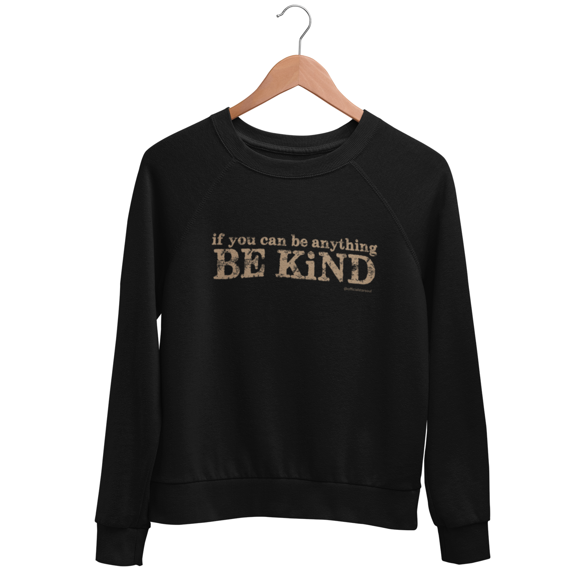 Black unisex sweatshirt with 'if you can be anything BE KIND' text in a goldish tan color for pediatric cancer