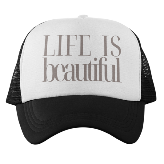 black and white trucker hat, Life Is Beautiful printed in tan color