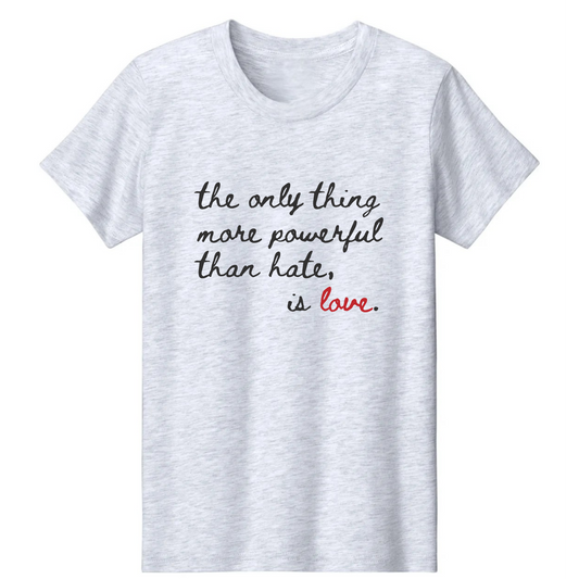 Love is more powerful than hate human rights t-shirt in ash gray
