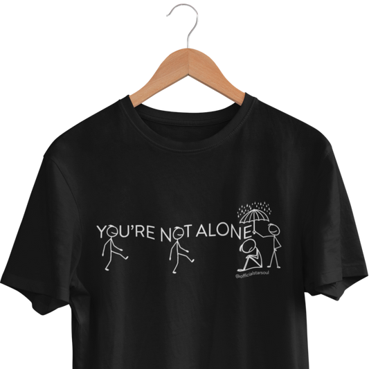 you're not alone t-shirt | mental health support